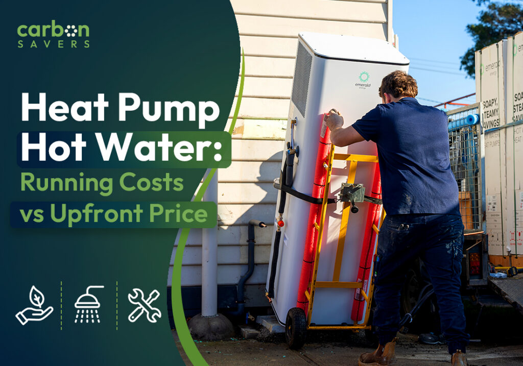 Heat Pump Hot Water: Running Costs vs Upfront Price